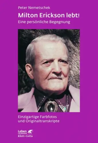 Buch: Milton Erickson lebt!, Nemetschek, Peter, 2011, Klett-Cotta