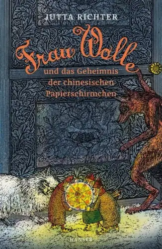 Buch: Frau Wolle, Und das Geheimnis der chinesischen Papierschirmchen, Richter
