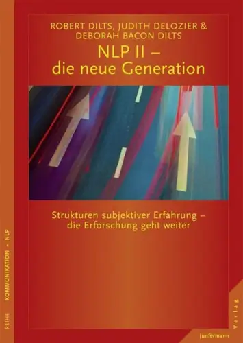 Buch: NLP II - die neue Generation, Dilts, Robert, 2013, Junfermann Verlag