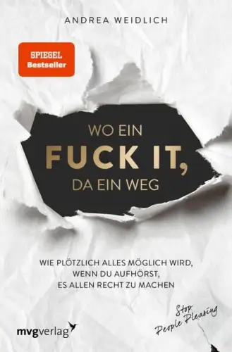 Buch: Wo ein Fuck it, da ein Weg, Weidlich, Andrea, 2024, mvg, sehr gut