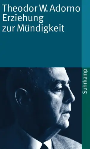 Buch: Erziehung zur Mündigkeit, Adorno, Theodor W., 2013, Suhrkamp, sehr gut