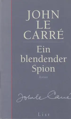 Buch: Ein blendender Spion, John le Carre, 2002, List, gebraucht, sehr gut