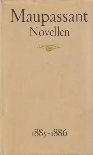 Buch: Novellen 1885-1886, Maupassant, Guy de. 1988, Buchclub 65, gebraucht, gut