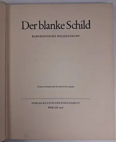 Buch: Der blanke Schild, Kabardinische Heldensagen, 1958, Kultur und Fortschritt