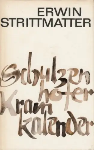 Buch: Schulzenhofer Kramkalender, Strittmatter, Erwin. 1966, Aufbau-Verlag
