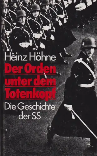 Buch: Der Orden unter dem Totenkopf, Höhne, Heinz. 1990, Gondrom Verlag