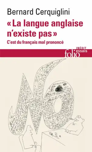 Buch: La langue anglaise n'existe pas, Cerquiglini, Bernard, 2024, Gallimard
