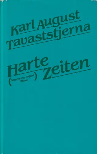 Buch: Harte Zeiten, Tavaststjerna, Karl August, 1983, Otava Verlag, gut