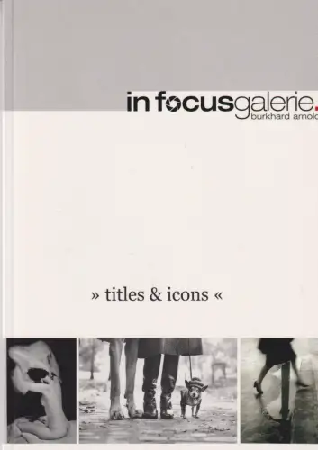 Buch: Titels & Icons, Ausstellung 12. Oktober bis 20. Dezember, 2013, in focus