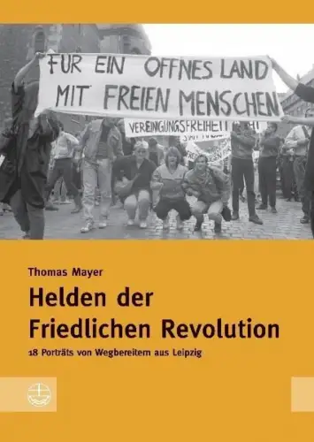 Buch: Helden der friedlichen Revolution, Mayer, Thomas, 2009, gebraucht, gut