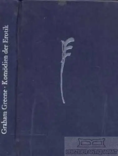 Buch: Komödien der Erotik, Greene, Graham. 1988, Verlag Volk und Welt