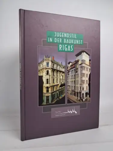 Ausstellungskatalog: Jugendstil in der Baukunst Rigas, Janis Krastins, 2001