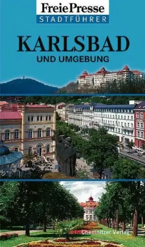 Buch: Karlsbad und Umgebung, Burachovic, Stanislav, 2003, Chemnitzer Verlag