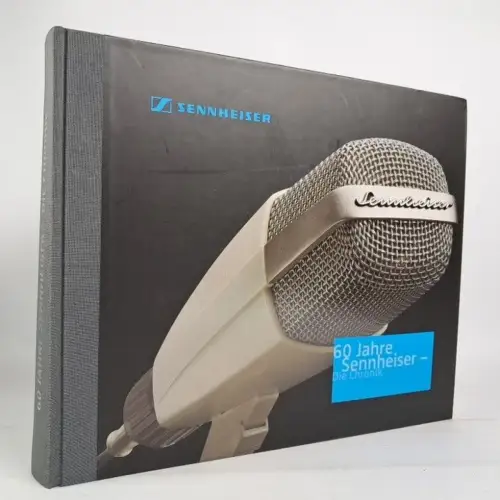 Buch: 60 Jahre Sennheiser - Die Chronik, 2005, gebraucht, sehr gut