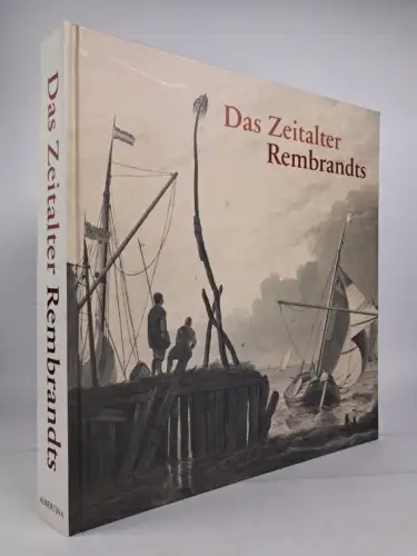 Ausstellungskatalog: Das Zeitalter Rembrandts, 2009, Hatje Cantz, Albertina