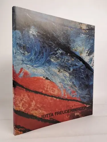 Ausstellungskatalog: Jutta Freudenberger - Malerei, 1992, Galerie Ulla Sommers