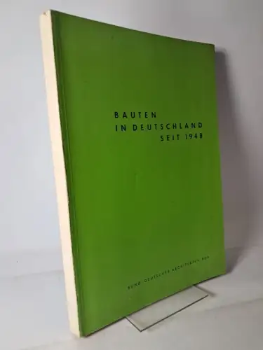Buch: Bauten in Deutschland seit 1948, E. Gottschalk, 1959, Verlag Das Beispiel