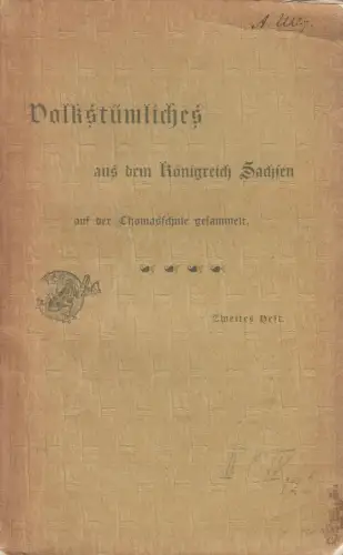 Buch: Volkstümliches aus dem Königreich Sachsen, Oskar Dähnhardt, 1898, Teubner