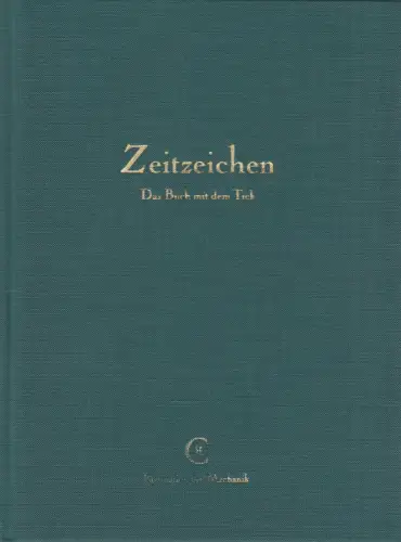 Buch: Zeitzeichen, 2006, Das Buch mit dem Tick, Chronoswiss, gebraucht, sehr gut