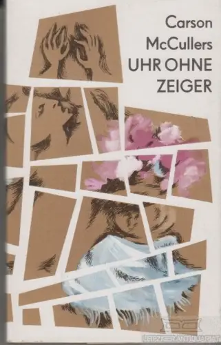 Buch: Uhr ohne Zeiger, McCullers, Carson. 1966, Verlag Volk und Welt, Roman