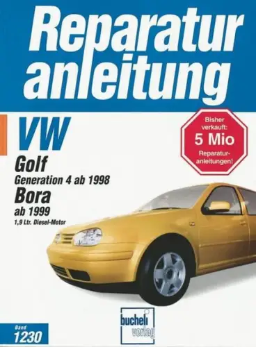 Buch: VW Golf IV ab 1998 / Bora Diesel ab 1999, Bucheli, Reparaturanleitung