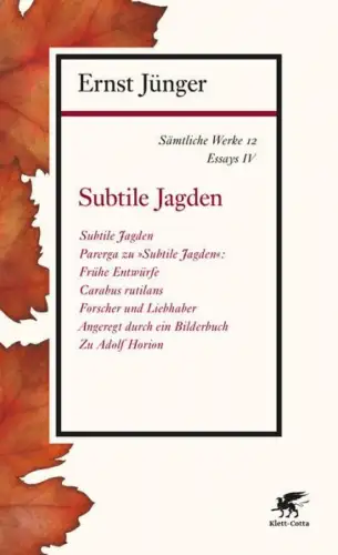 Buch: Subtile Jagden, Sämtliche Werke 12, Jünger, Ernst, 2015, Klett-Cotta