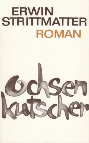 Buch: Ochsenkutscher, Strittmatter, Erwin. 1978, Aufbau Verlag, Roman