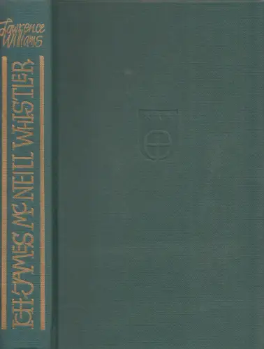 Buch: Ich, James McNeill Whistler, Williams, Lawrence, 1974, Wunderlich Verlag