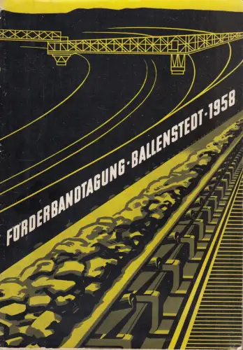 Buch: Förderband-Tagung 1958, 1959, Akademie-Verlag, Bergbaumaschinenwesen