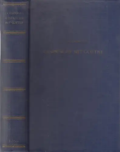 Buch: Gespräche mit Goethe, Eckermann, 1949, Deutsches Verlagshaus Bong, gut