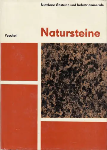 Buch: Natursteine, Peschel, Arnd, 1977, Deutscher Verlag für Grundstoffindustrie