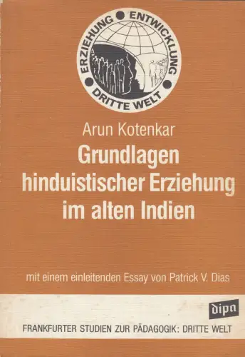 Buch: Grundlagen der hinduistischen Erziehung im alten Indien, Kotenkar, Arun