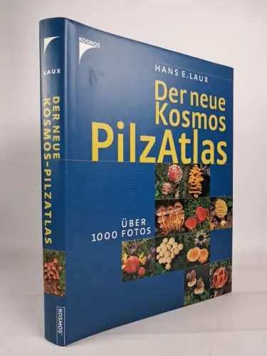 Buch: Der neue Kosmos Pilzatlas, Hans E. Laux, 2002, Kosmos, gebraucht, sehr gut