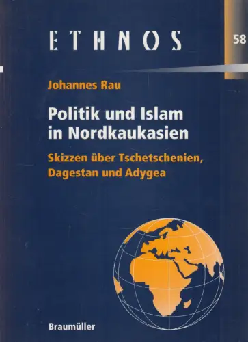 Buch: Politik und Islam in Nordkaukasien, Rau, Johannes, 2002, Braumüller