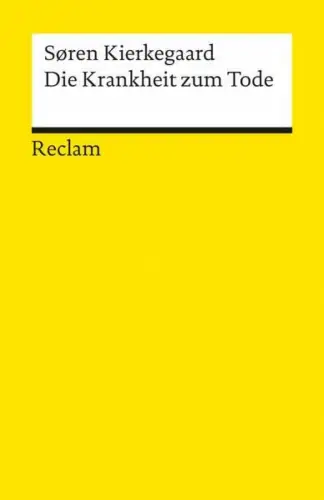 Buch: Die Krankheit zum Tode, Kierkegaard, Sören, 2017, Reclam, sehr gut