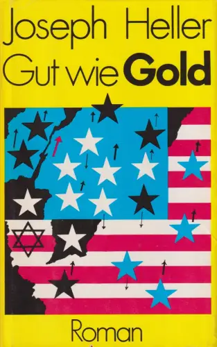 Buch: Gut wie Gold, Heller, Joseph. 1982, Verlag Volk und Welt, Roman