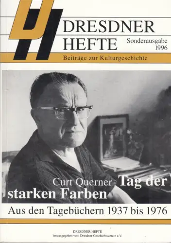 Buch: Tag der starken Farben, Querner, Curt, 1996, Aus den Tagebüchern 1937-76