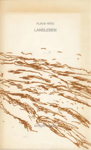 Buch: Landleben, Merz, Klaus, 1982, Edition Howeg, gebraucht, gut