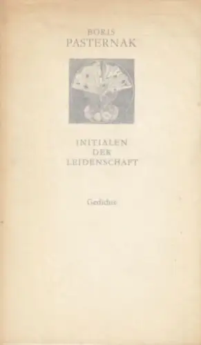 Buch: Initialen der Leidenschaft, Pasternak, Boris. Weiße Reihe, 1969, Gedichte