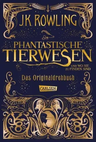 Buch: Phantastische Tierwesen, Und wo sie zu finden sind, Rowling, J. K., 2017