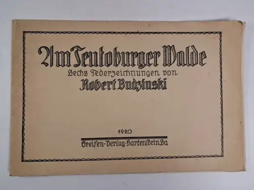 Grafik: Im Teutoburger Wald, Sechs Federzeichnungen von Robert Budzinski, 1920