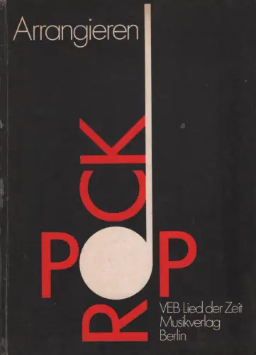 Buch: Arrangieren, Gocht, Joachim. 1982, Lied der Zeit Musikverlag, Rock und Pop