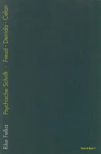 Buch: Psychische Schrift, Felka, Rike, 1991, Turia & Kant Verlag, gebraucht, gut
