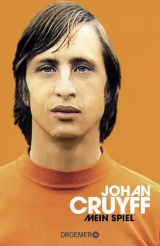 Buch: Mein Spiel, Cruyff, Johan, 2016, Droemer, gebraucht, sehr gut