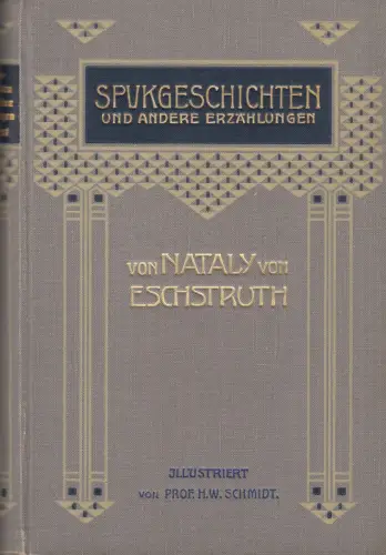 Buch: Spukgeschichten, Eschstruth, Nataly von, 1896, Paul List, gebraucht, gut