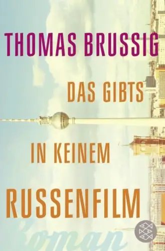 Buch: Das gibts in keinem Russenfilm, Brussig, Thomas, 2016, Fischer Taschenbuch