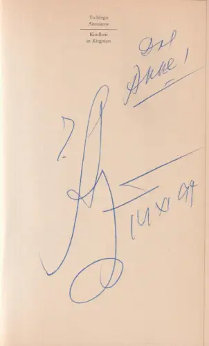 Buch: Kindheit in Kirgisien, Aitmatow, Tschingis. Unionsverlag, 1999, signiert!