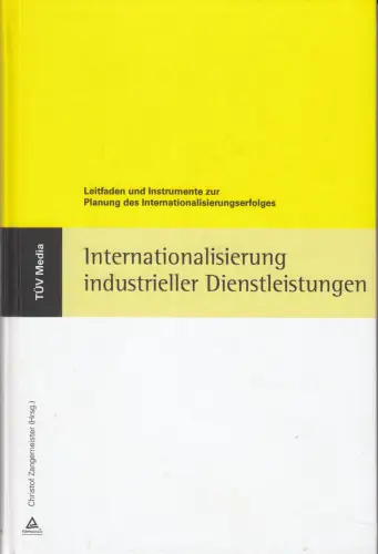 Buch: Internationalisierung industrieller Dienstleistungen, Zangemeister, 2010