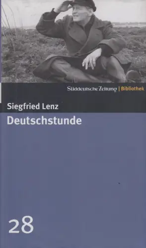 Buch: Deutschstunde, Lenz, Siegfried. Süddeutsche Zeitung Bibliothek, 2004