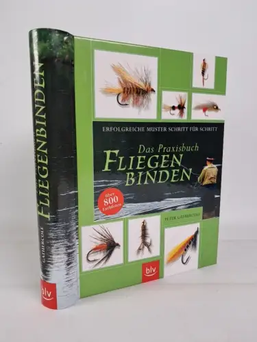 Buch: Das Praxisbuch Fliegenbinden, Peter Gathercole, 2004, BLV Buchverlag